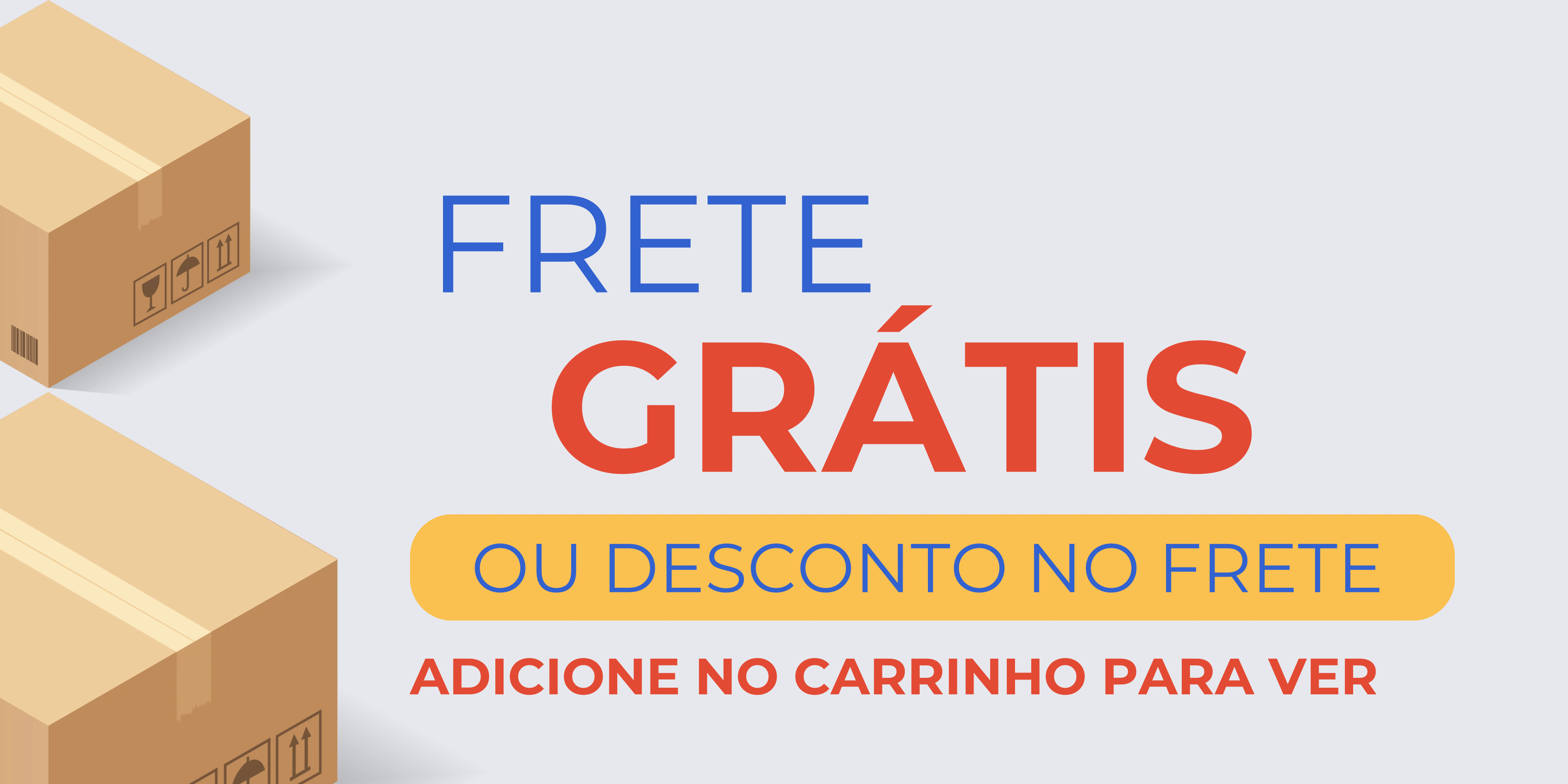 Frete grátis ou desconto no frete